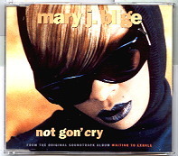 Mary J Blige - Not Gon' Cry